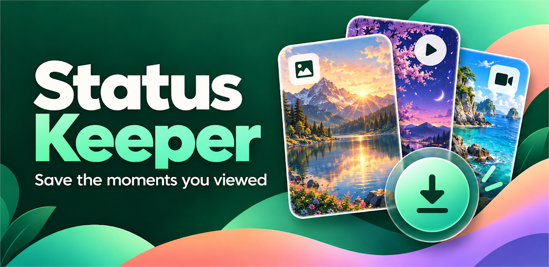 Status Keeper: Status Saver official app preview